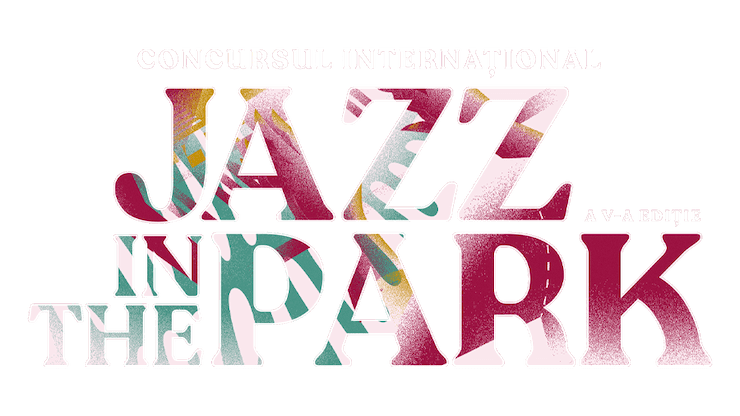 Artiști din 10 țări la a cincea ediție a Concursului Internațional Jazz in the Park