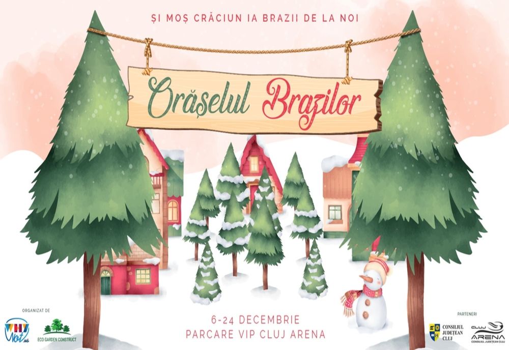 Clujenii sunt așteptați în Orășelul Brazilor