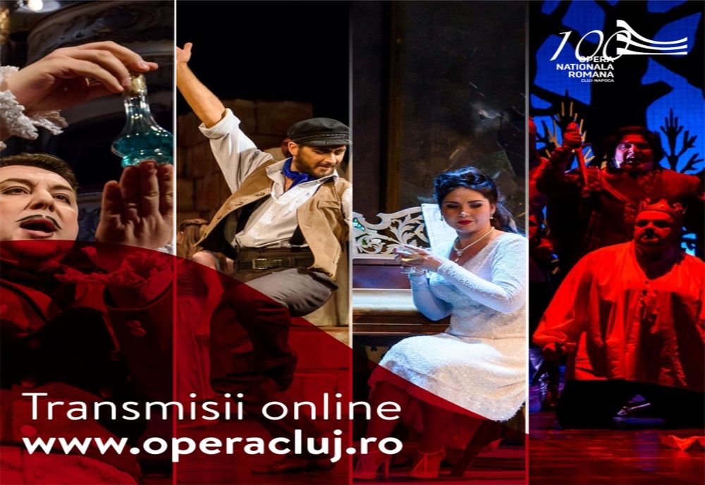 Cele mai apreciate spectacole revin pe scena virtuală  a Operei Naționale Române din Cluj-Napoca